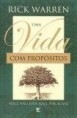 Uma Vida com Propósitos - Editora Vida